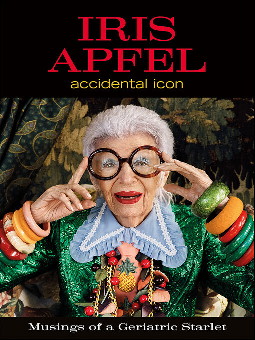Title details for Iris Apfel by Iris Apfel - Available